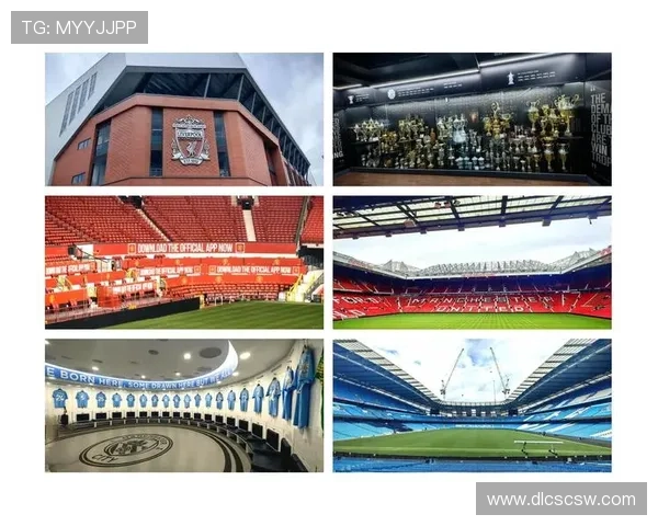 从老特拉福德到安菲尔德探秘英超球队主场的辉煌与激情故事