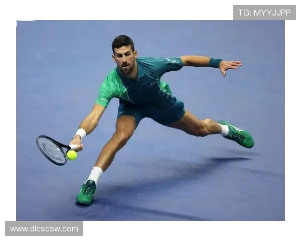 德约科维奇再创辉煌豪取赛季第七冠巩固世界第一宝座